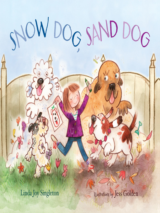 Title details for Snow Dog, Sand Dog by Linda J Singleton - Available